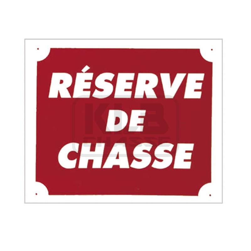 Panneau ''Réserve de chasse'' 30 x 25 cm